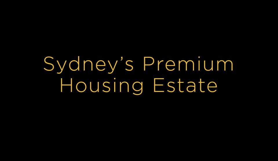 'Sydney's Premium Housing Estate' campaign artwork for Harrington Grove